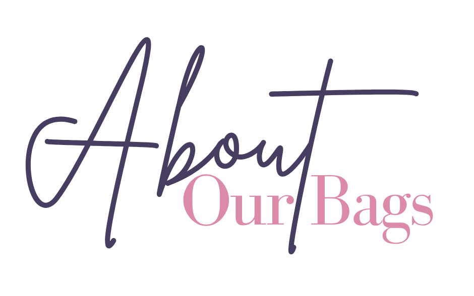 Text 'About Our Bags' in a stylish font on a white background